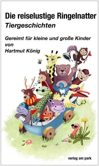 Cover: 9783897933989 | Die reiselustige Ringelnatter | Hartmut König | Taschenbuch | 122 S.