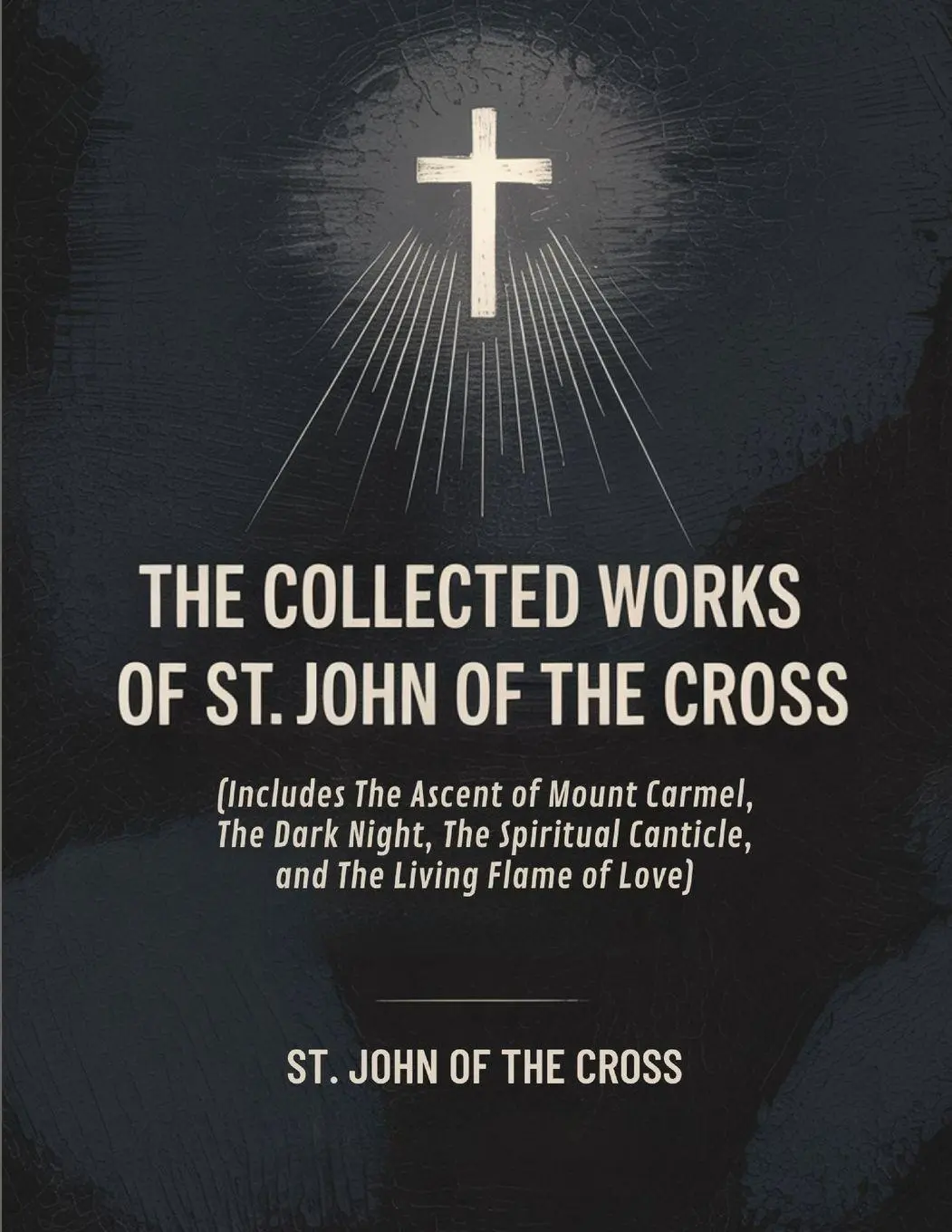 Cover: 9789371233989 | The Collected Works of St. John of the Cross (includes The Ascent...