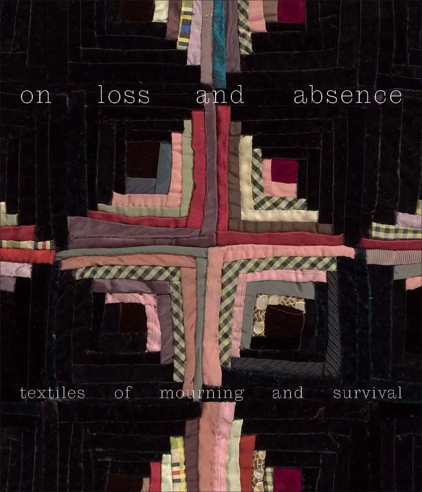 Cover: 9780300284089 | On Loss and Absence | Textiles of Mourning and Survival | Buch | 2025