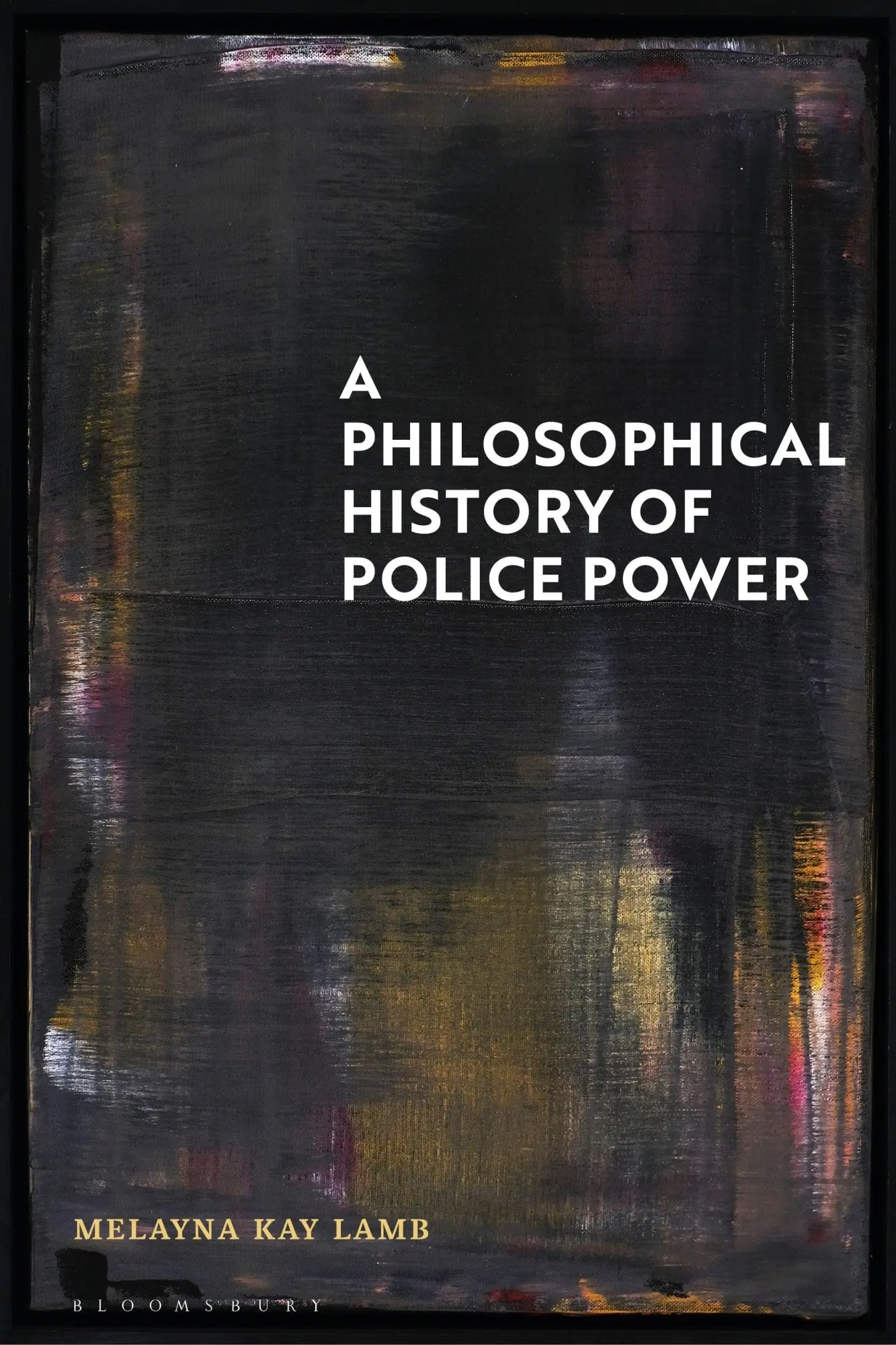 Cover: 9781350204089 | A Philosophical History of Police Power | Melayna Kay Lamb | Buch