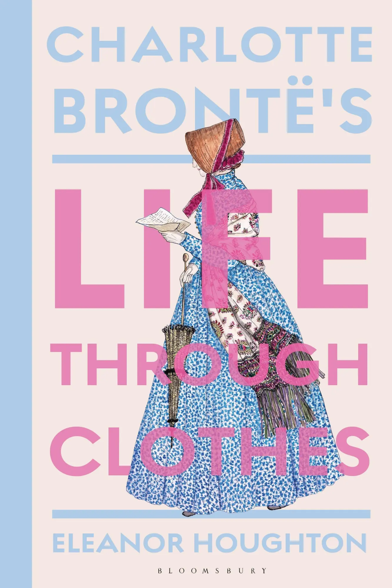 Cover: 9781350514089 | Charlotte Brontë's Life Through Clothes | Eleanor Houghton | Buch