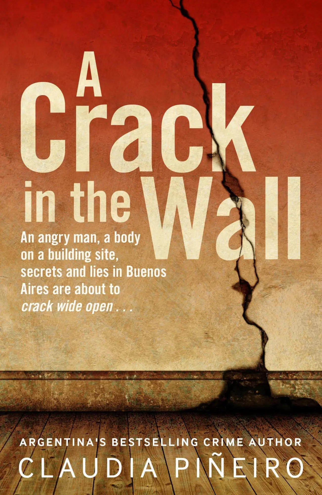 Cover: 9781908524089 | A Crack in the Wall | Claudia Piñeiro | Taschenbuch | Englisch | 2013