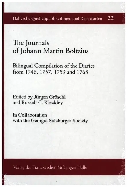 The Journals of Johann Martin Boltzius