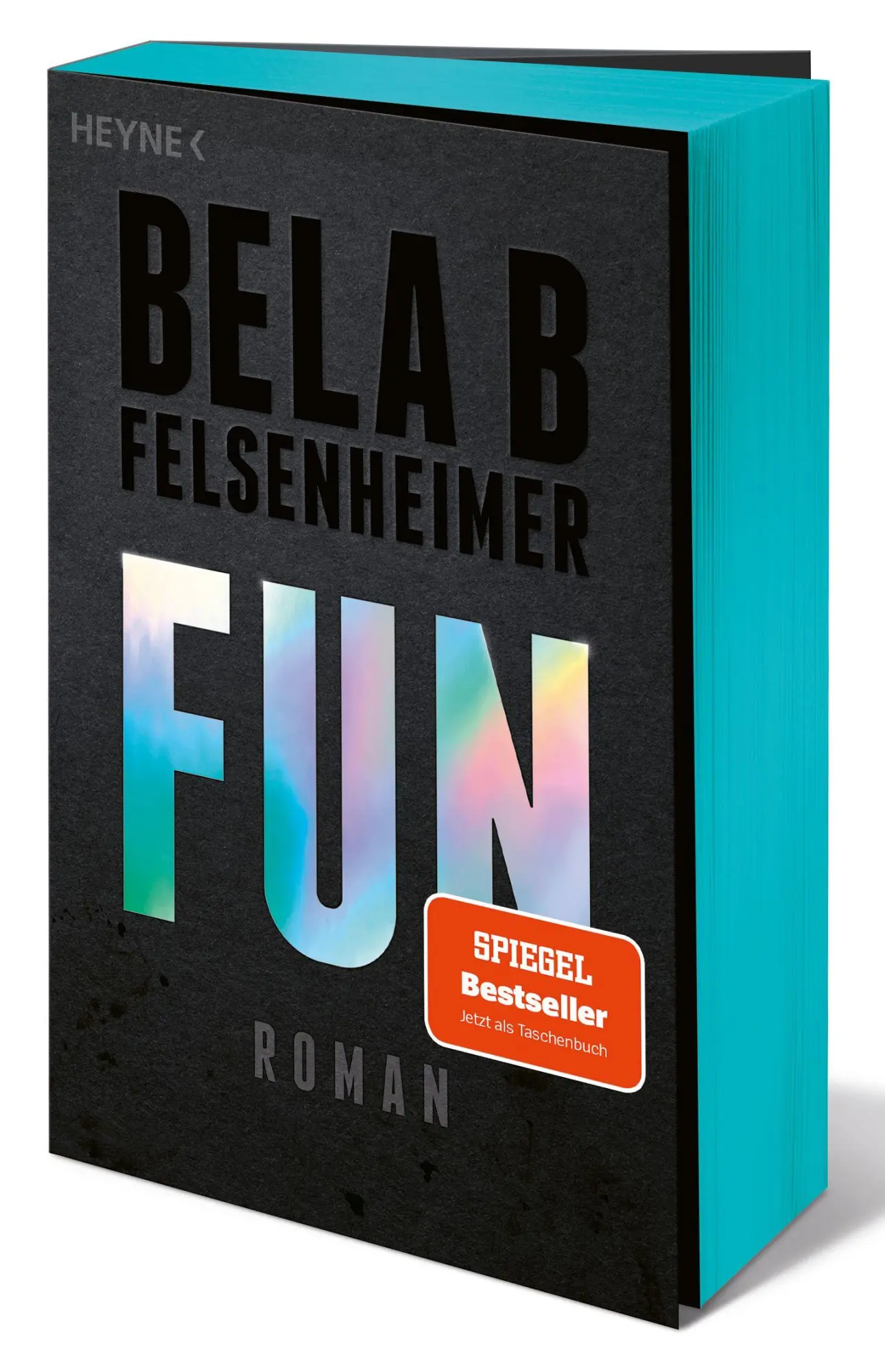 Cover: 9783453444089 | Fun | Roman - Ausstattung mit Farbschnitt | Bela B Felsenheimer | Buch
