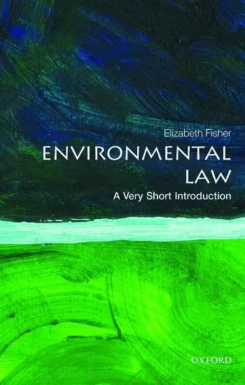 Cover: 9780198794189 | Environmental Law | A Very Short Introduction | Elizabeth Fisher
