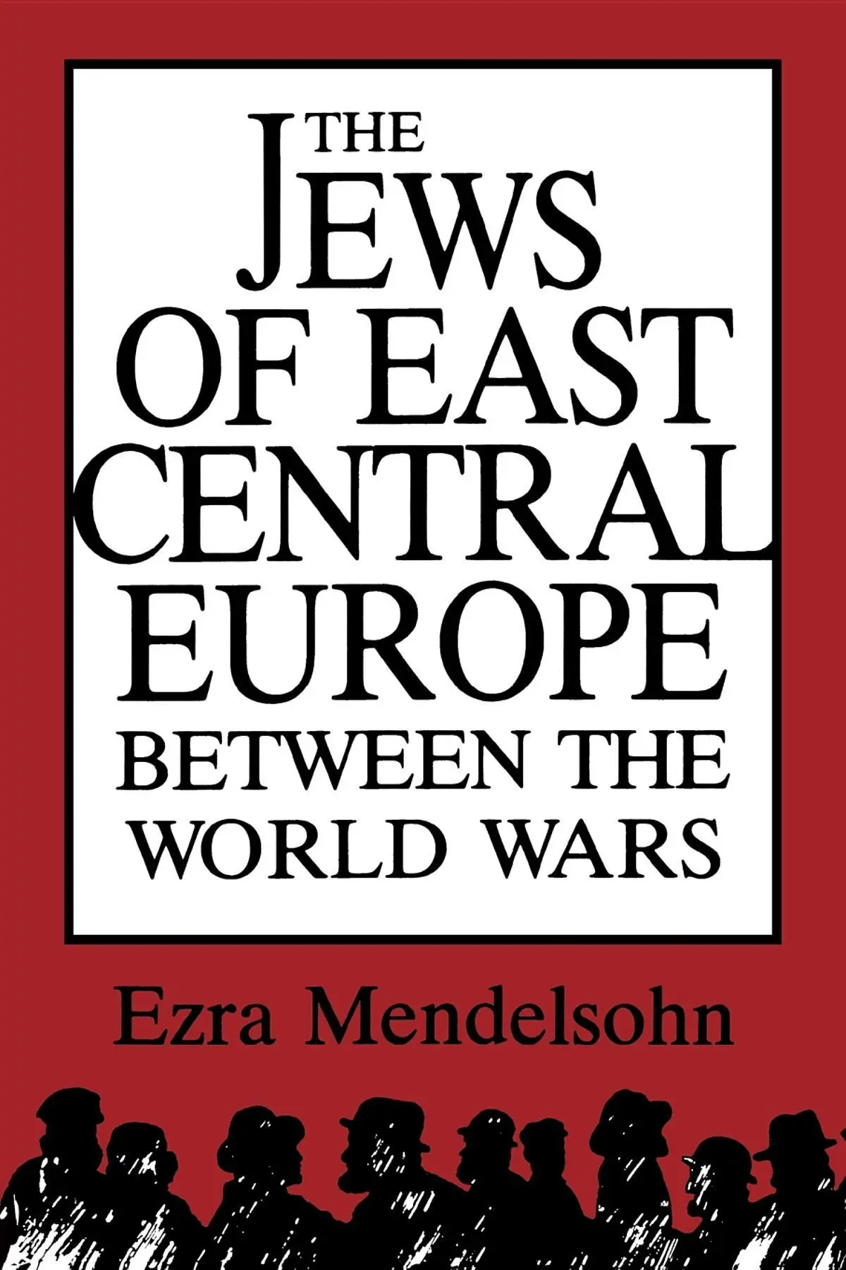 Cover: 9780253204189 | The Jews of East Central Europe Between the World Wars | Mendelsohn