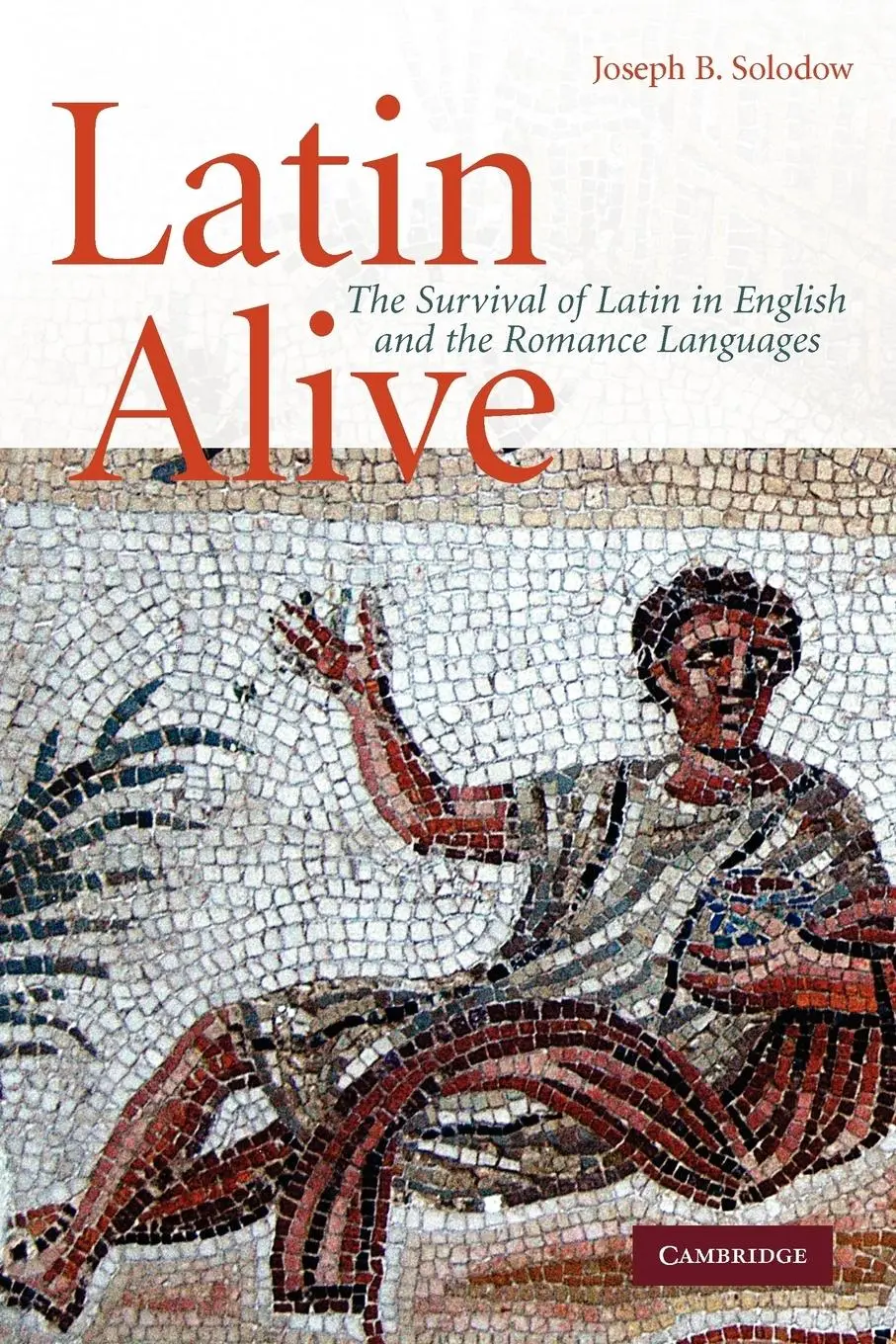 Cover: 9780521734189 | Latin Alive | Joseph B. Solodow | Taschenbuch | Englisch | 2010