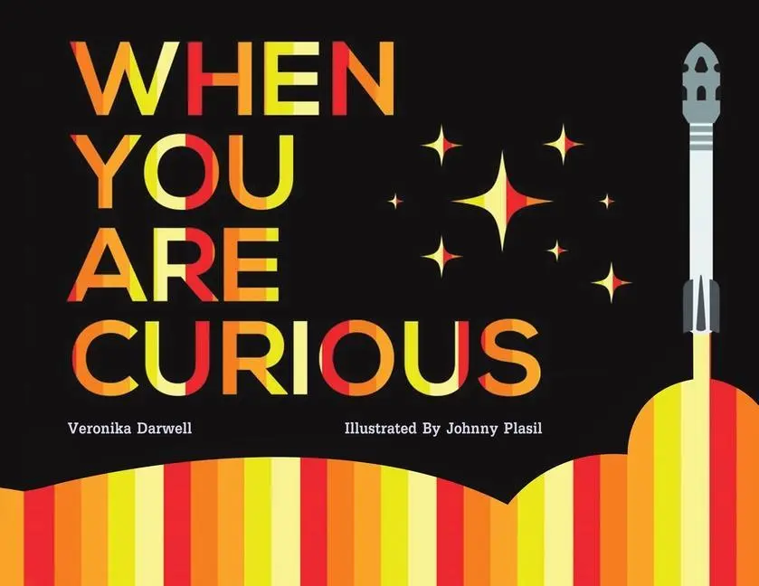 Cover: 9781398434189 | When You Are Curious | Veronika Darwell | Taschenbuch | Englisch