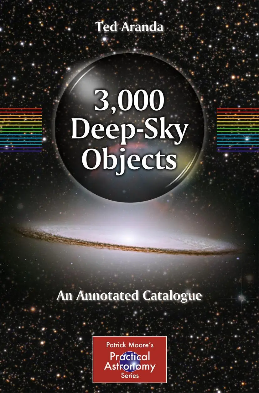 Cover: 9781441994189 | 3,000 Deep-Sky Objects | An Annotated Catalogue | Ted Aranda | Buch