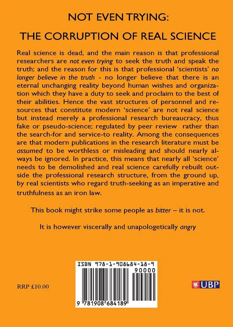 Rückseite: 9781908684189 | Not Even Trying | The Corruption of Real Science | Bruce G Charlton