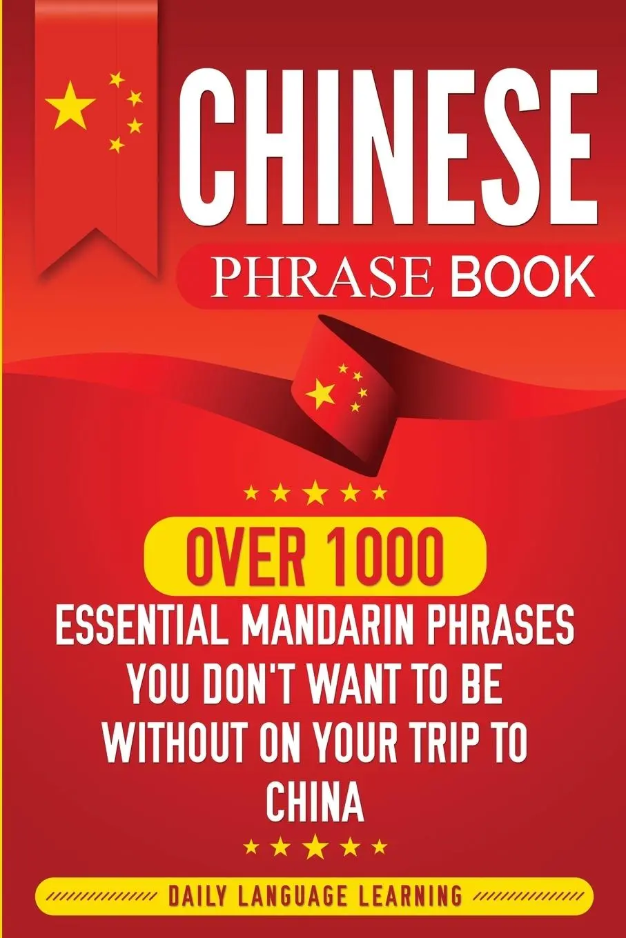 Cover: 9781950924189 | Chinese Phrase Book | Daily Language Learning | Taschenbuch | Englisch