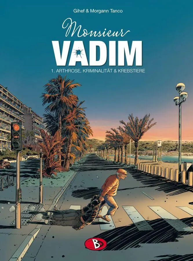 Cover: 9783949144189 | Monsieur Vadim 1 | Arthrose, Kriminalität &amp; Krebstiere | Gihef (u. a.)