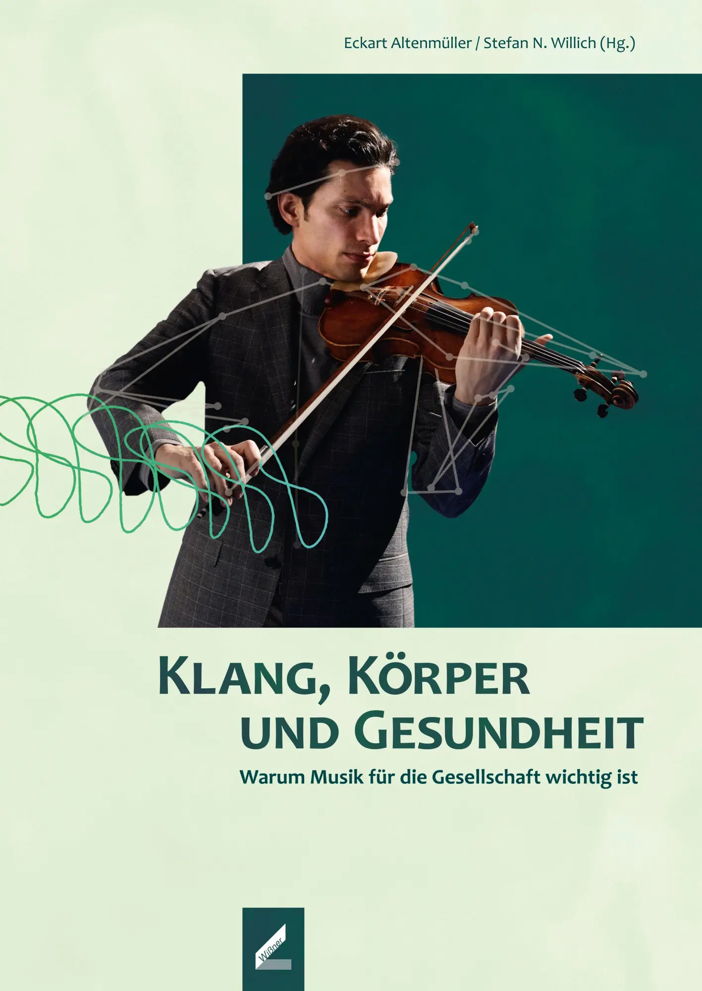 Cover: 9783990944189 | Klang, Körper und Gesundheit | Eckart Altenmüller (u. a.) | Buch