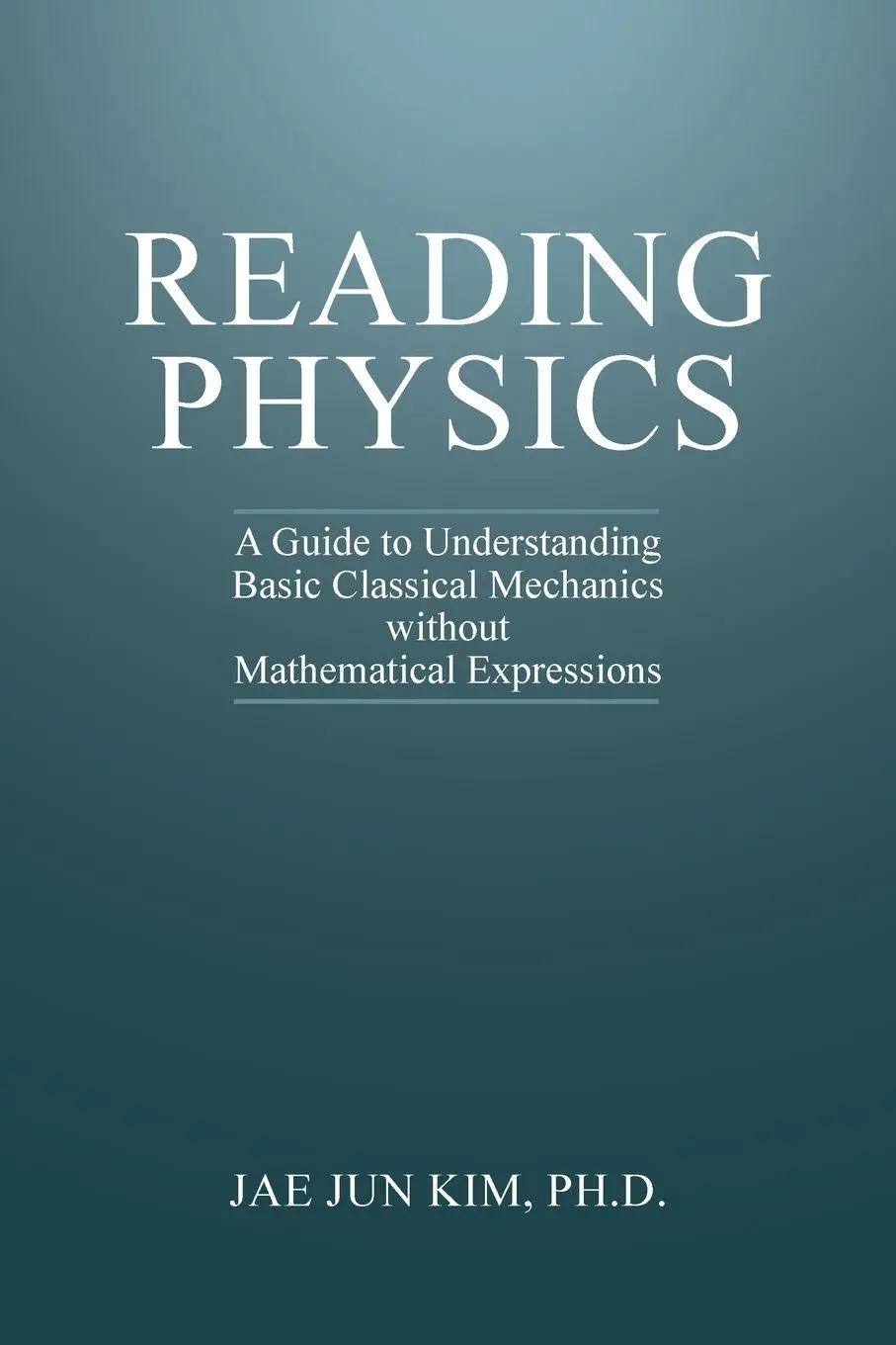 Cover: 9781627344289 | Reading Physics | Jae Jun Kim | Taschenbuch | Kartoniert / Broschiert
