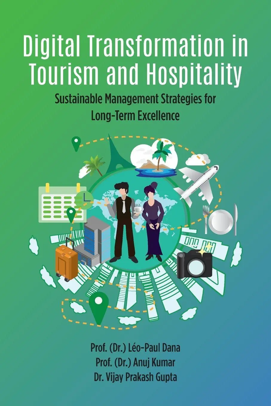 Cover: 9781805924289 | Digital Transformation in Tourism and Hospitality | Anuj Kumar (u. a.)
