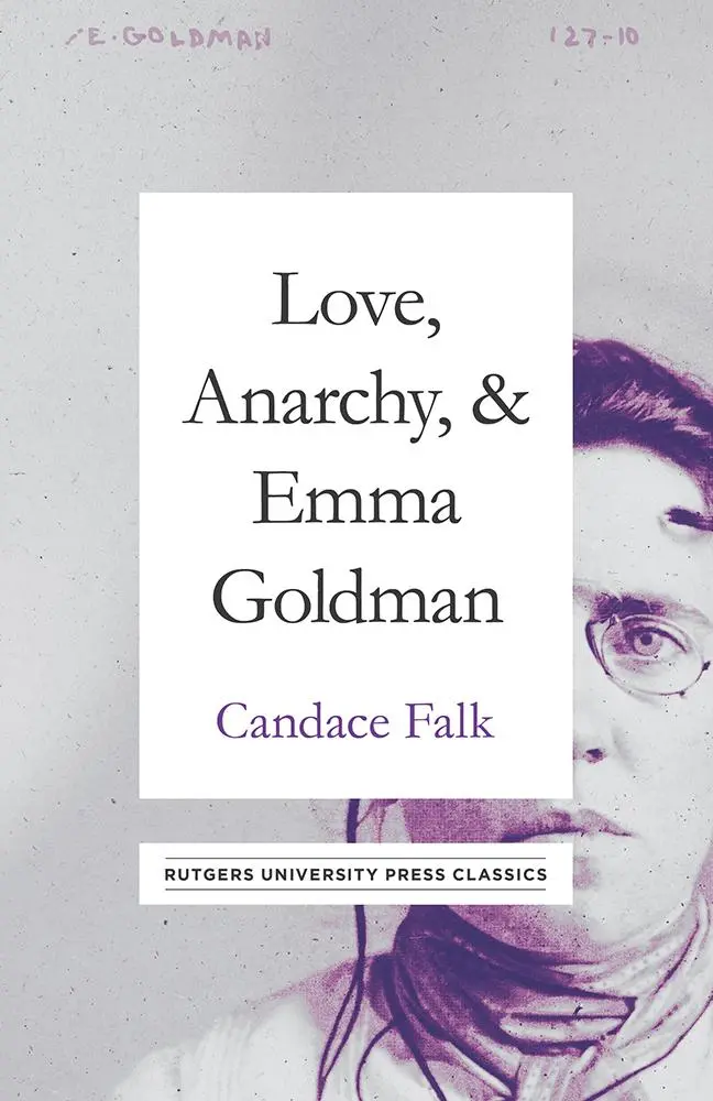 Cover: 9781978804289 | Love, Anarchy, &amp; Emma Goldman | A Biography | Candace Falk | Buch