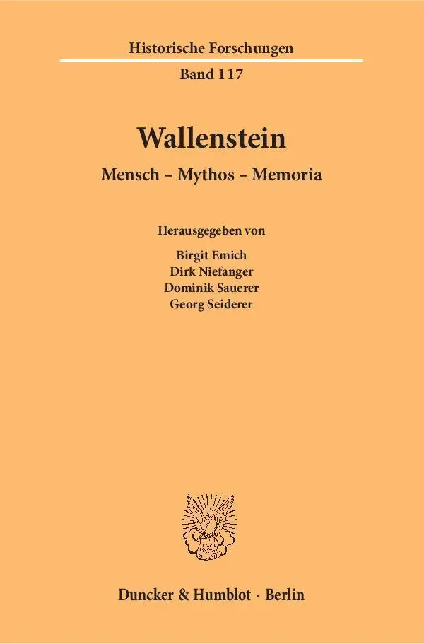 Cover: 9783428154289 | Wallenstein | Mensch, Mythos, Memoria, Historische Forschungen 117