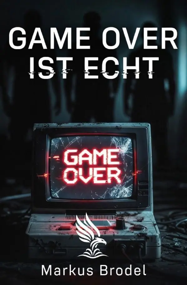 Cover: 9783565464289 | Game Over ist echt | DE | Markus Brodel | Taschenbuch | 216 S. | 2026