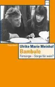 Cover: 9783803124289 | Bambule | Fürsorge - Sorge für wen? | Ulrike Marie Meinhof | Buch