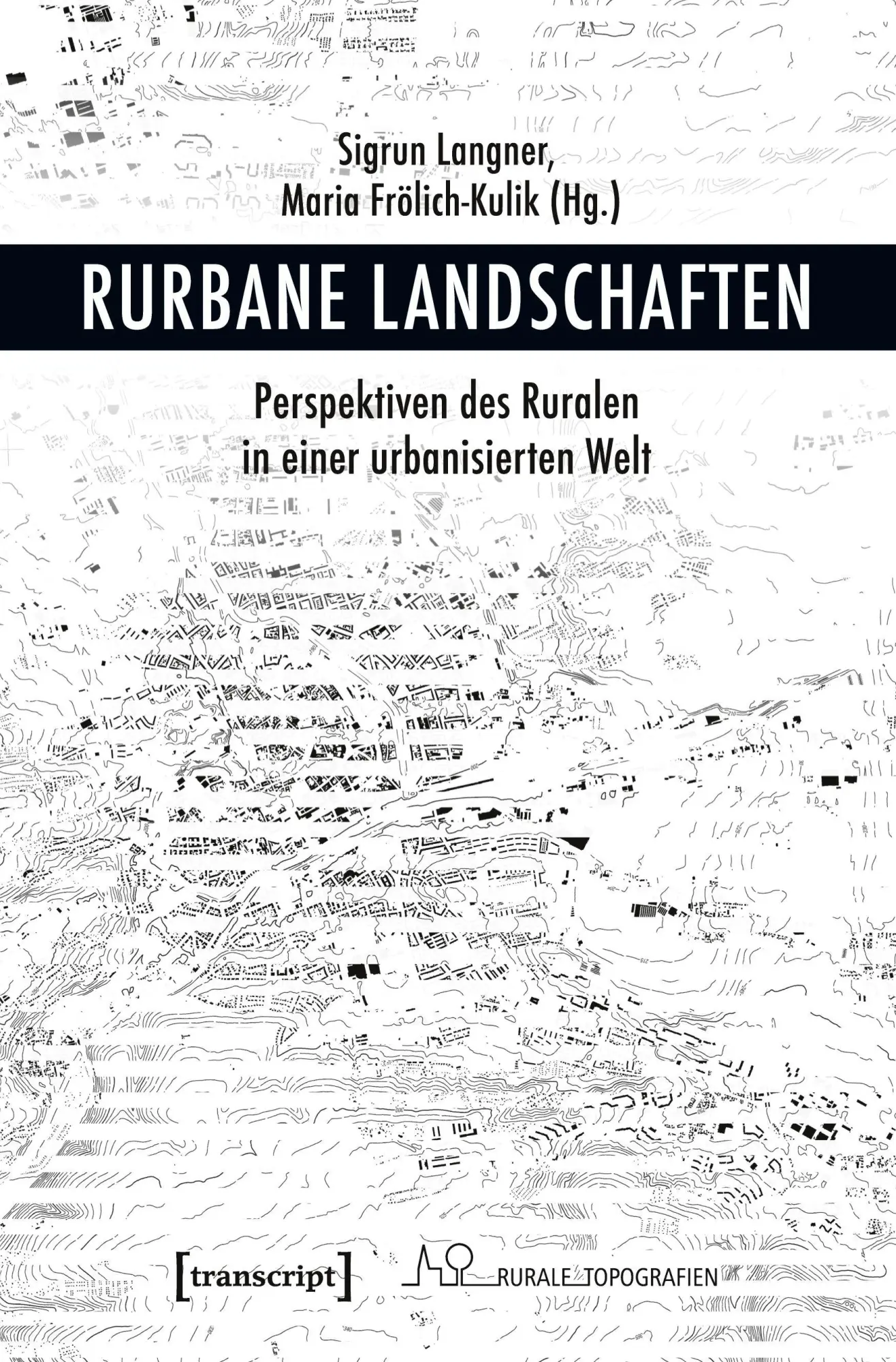 Cover: 9783837644289 | Rurbane Landschaften | Sigrun Langner | Taschenbuch | 466 S. | Deutsch