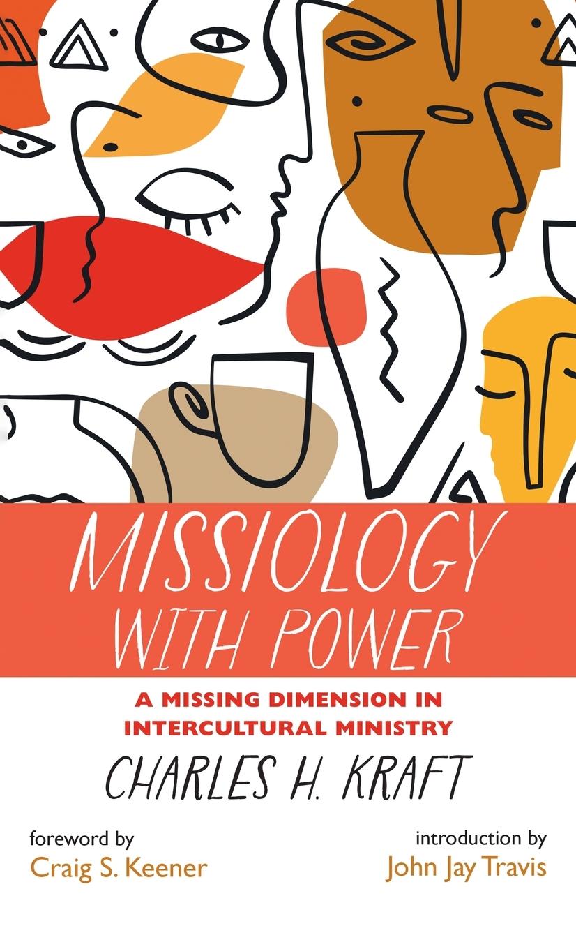 Cover: 9798385224289 | Missiology with Power | Charles H. Kraft (u. a.) | Buch | Englisch