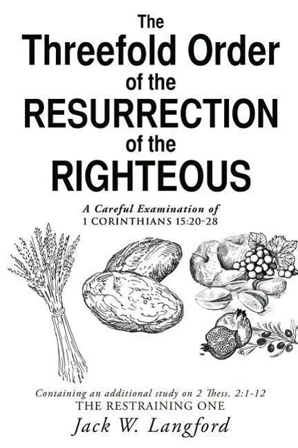 Cover: 9781498404389 | The Threefold Order of the Resurrection of the Righteous | Langford