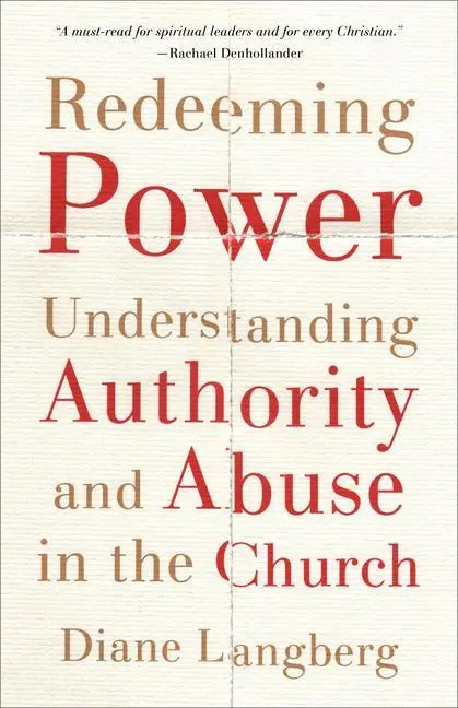 Cover: 9781587434389 | Redeeming Power | Understanding Authority and Abuse in the Church