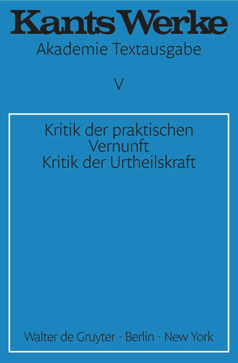 Cover: 9783110014389 | Kritik der praktischen Vernunft. Kritik der Urteilskraft | Kant | Buch