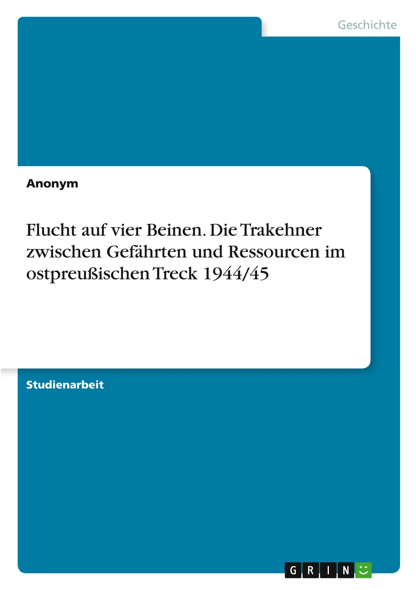 Cover: 9783389164389 | Flucht auf vier Beinen. Die Trakehner zwischen Gefährten und...