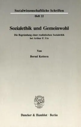 Cover: 9783428074389 | Sozialethik und Gemeinwohl. | Bernd Kettern | Taschenbuch | 194 S.