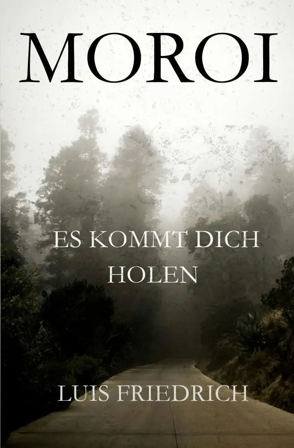 Cover: 9783565454389 | Moroi | Es kommt dich holen | Luis Friedrich | Taschenbuch | 192 S.