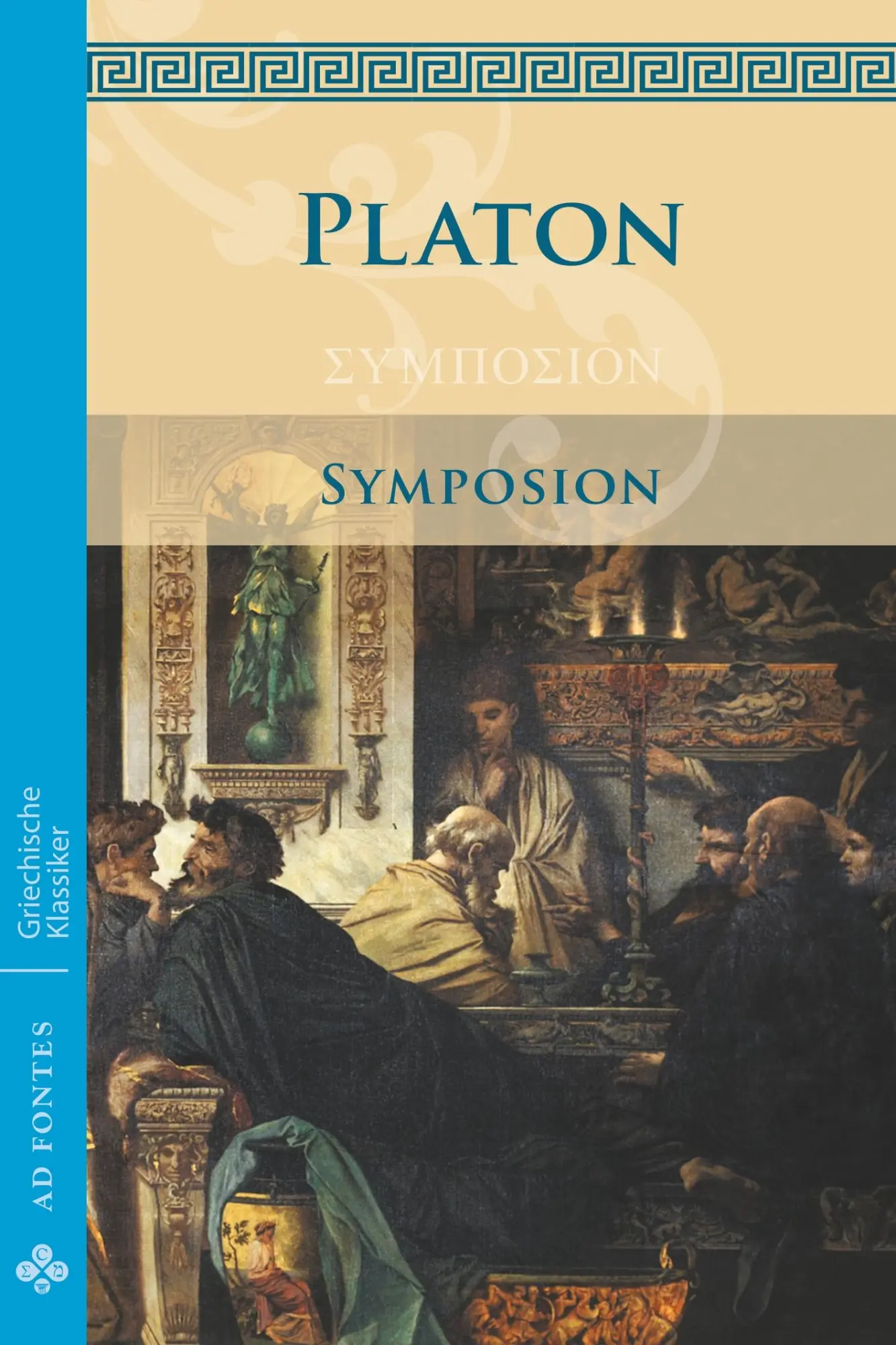Cover: 9783945924389 | Symposion / Das Gastmahl | Die Hauptwerke | Platon | Taschenbuch