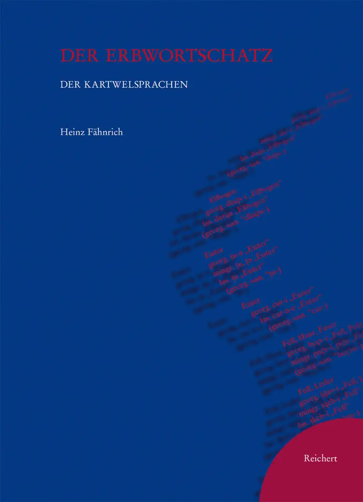 Cover: 9783954904389 | Der Erbwortschatz der Kartwelsprachen | Heinz Fähnrich | Taschenbuch