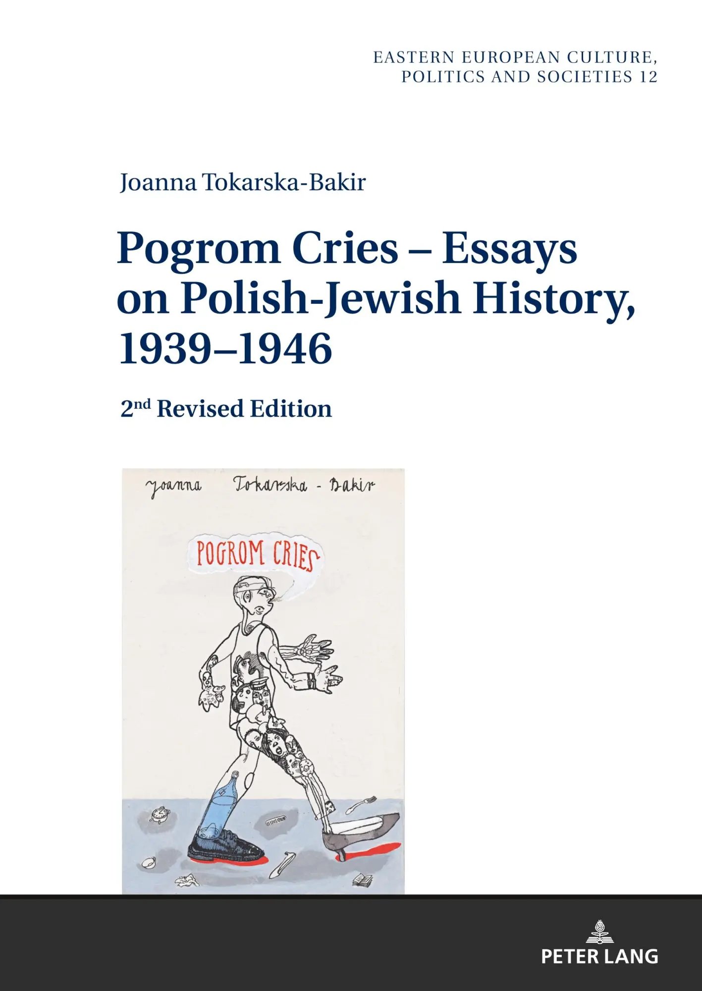 Cover: 9783631774489 | Pogrom Cries - Essays on Polish-Jewish History, 1939-1946 | Buch