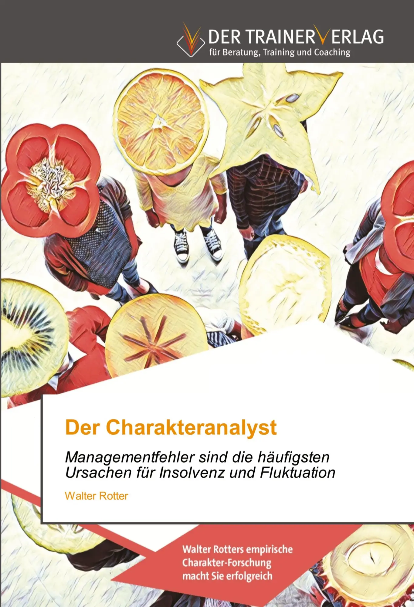 Cover: 9786202494489 | Der Charakteranalyst | Walter Rotter | Taschenbuch | 128 S. | Deutsch