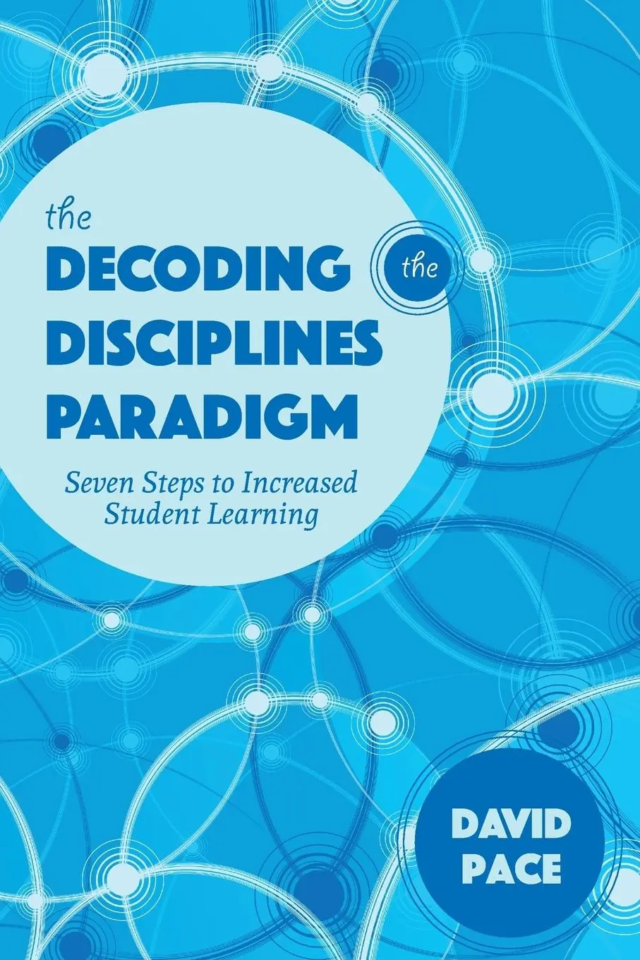 Cover: 9780253024589 | The Decoding the Disciplines Paradigm | David Pace | Taschenbuch