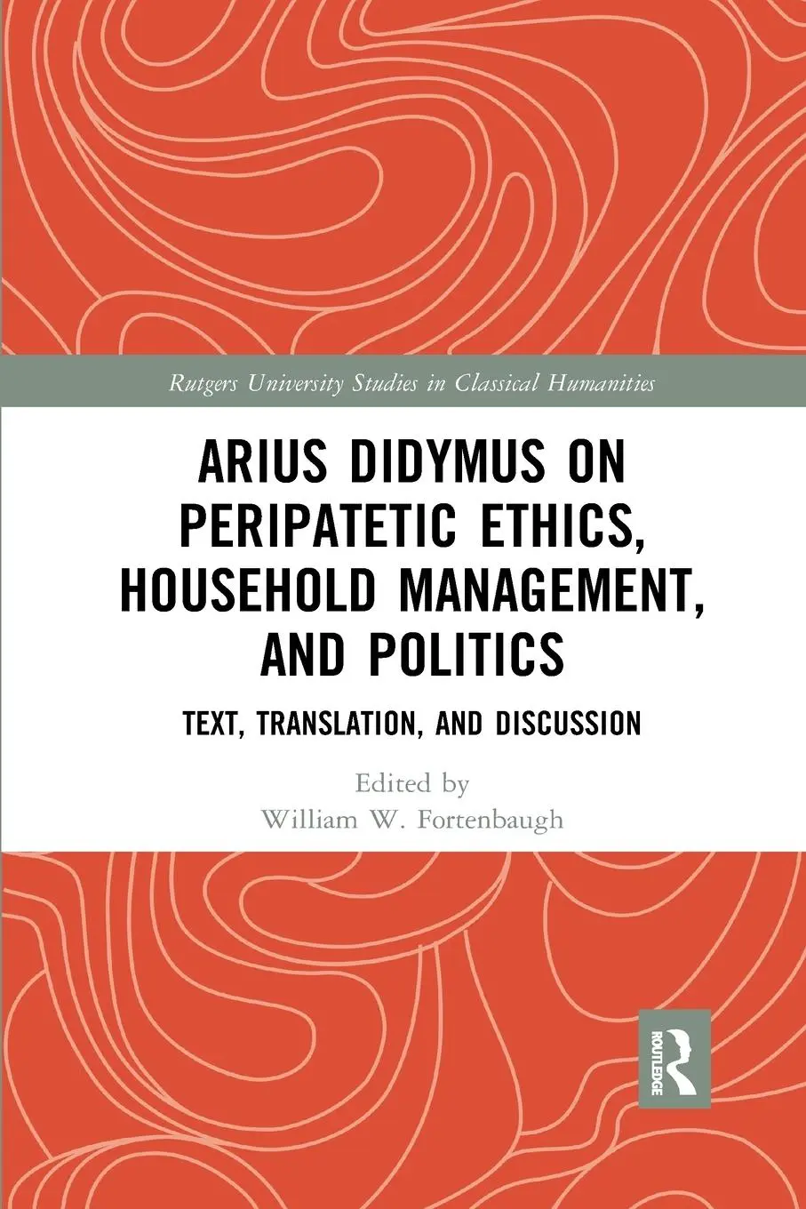 Cover: 9780367594589 | Arius Didymus on Peripatetic Ethics, Household Management, and...