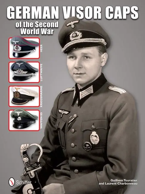 Cover: 9780764344589 | German Visor Caps of the Second World War | Guilhem Touratier | Buch