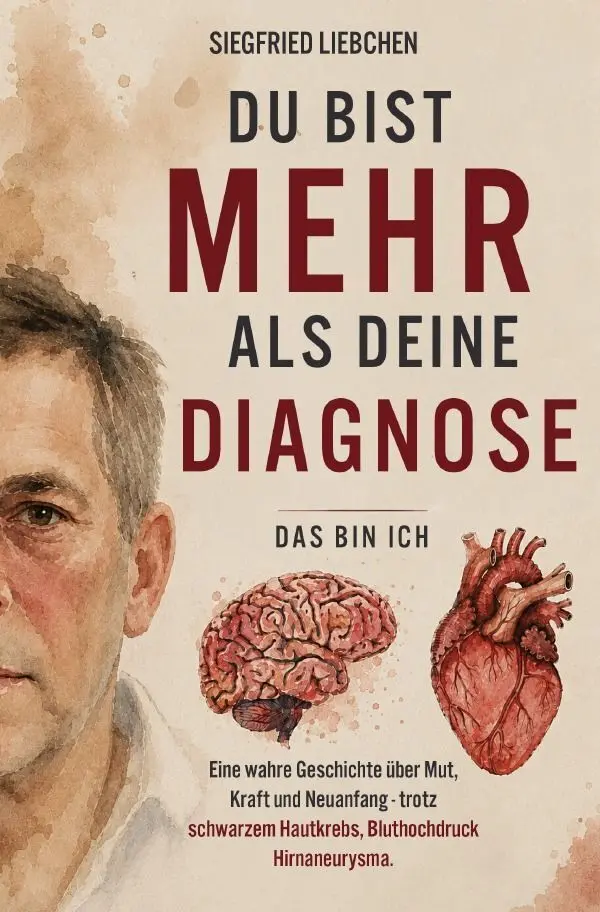 Cover: 9783565674589 | Du bist mehr als deine Diagnose | Siegfried Liebchen | Taschenbuch