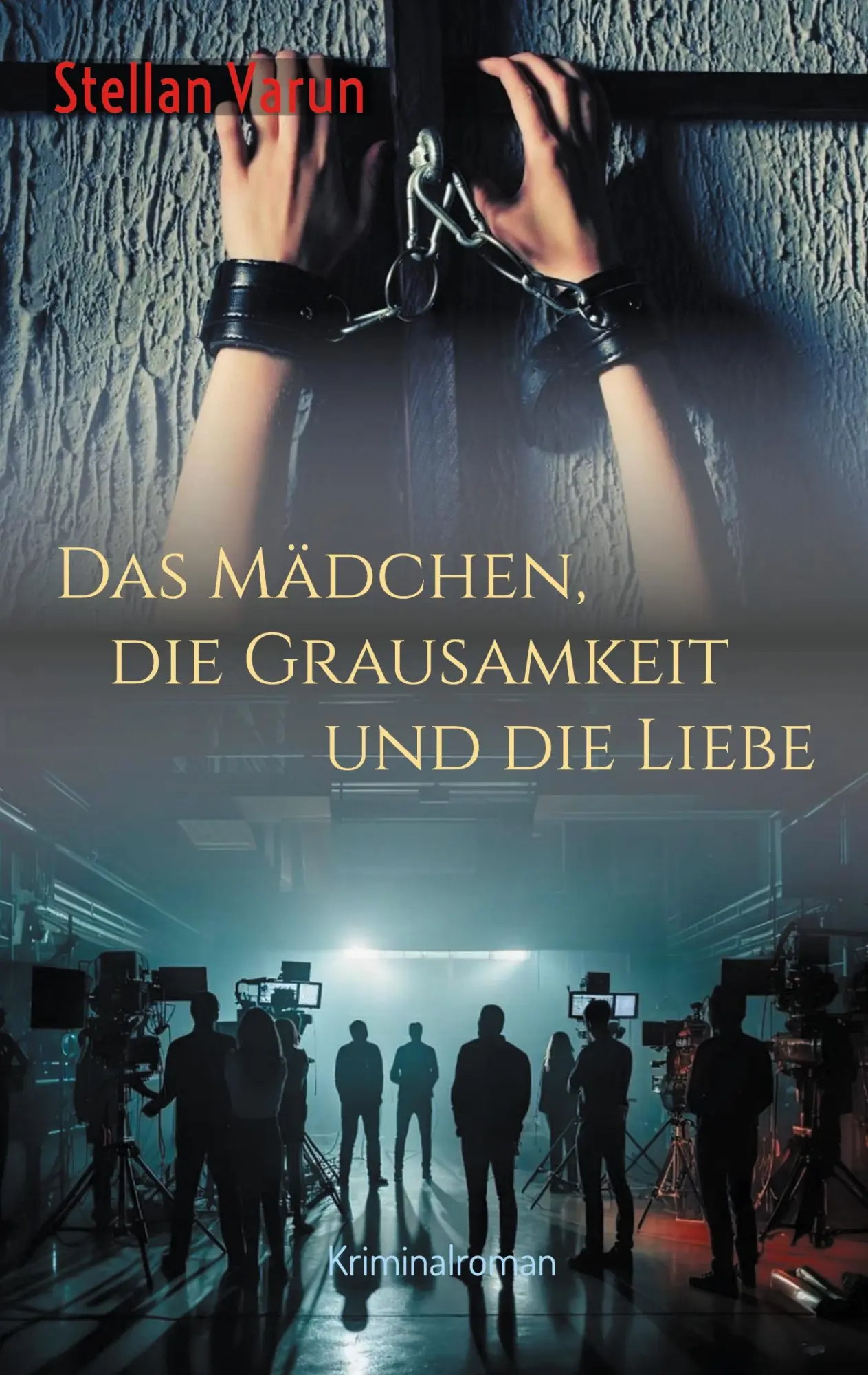 Cover: 9783740734589 | Das Mädchen, die Grausamkeit und die Liebe | Kriminalroman | Varun