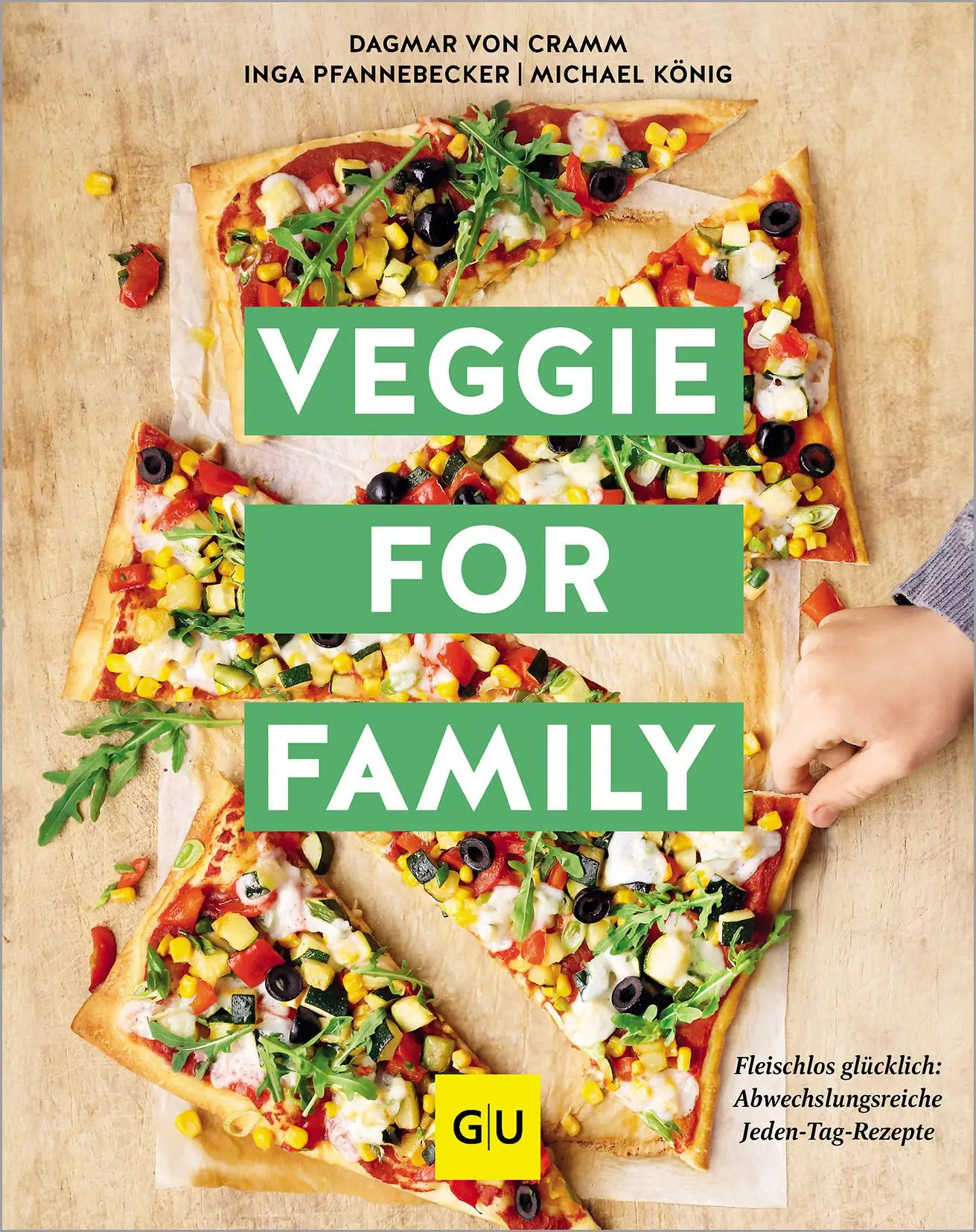 Cover: 9783833894589 | Veggie for Family - Erweiterte Neuausgabe | Dagmar Von Cramm (u. a.)