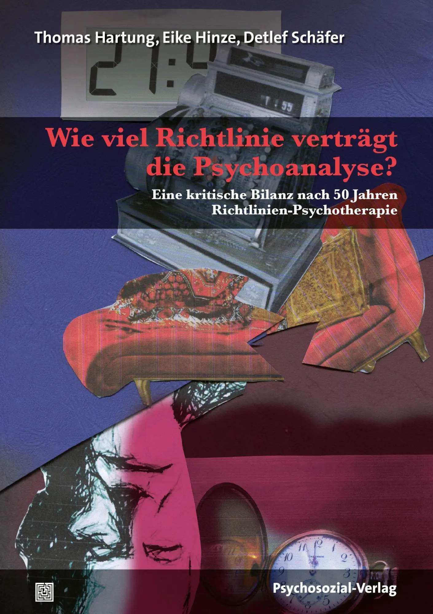 Cover: 9783837924589 | Wie viel Richtlinie verträgt die Psychoanalyse? | Hartung (u. a.)