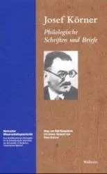 Cover: 9783892444589 | Philologische Schriften und Briefe | Josef Körner | Taschenbuch | 2001