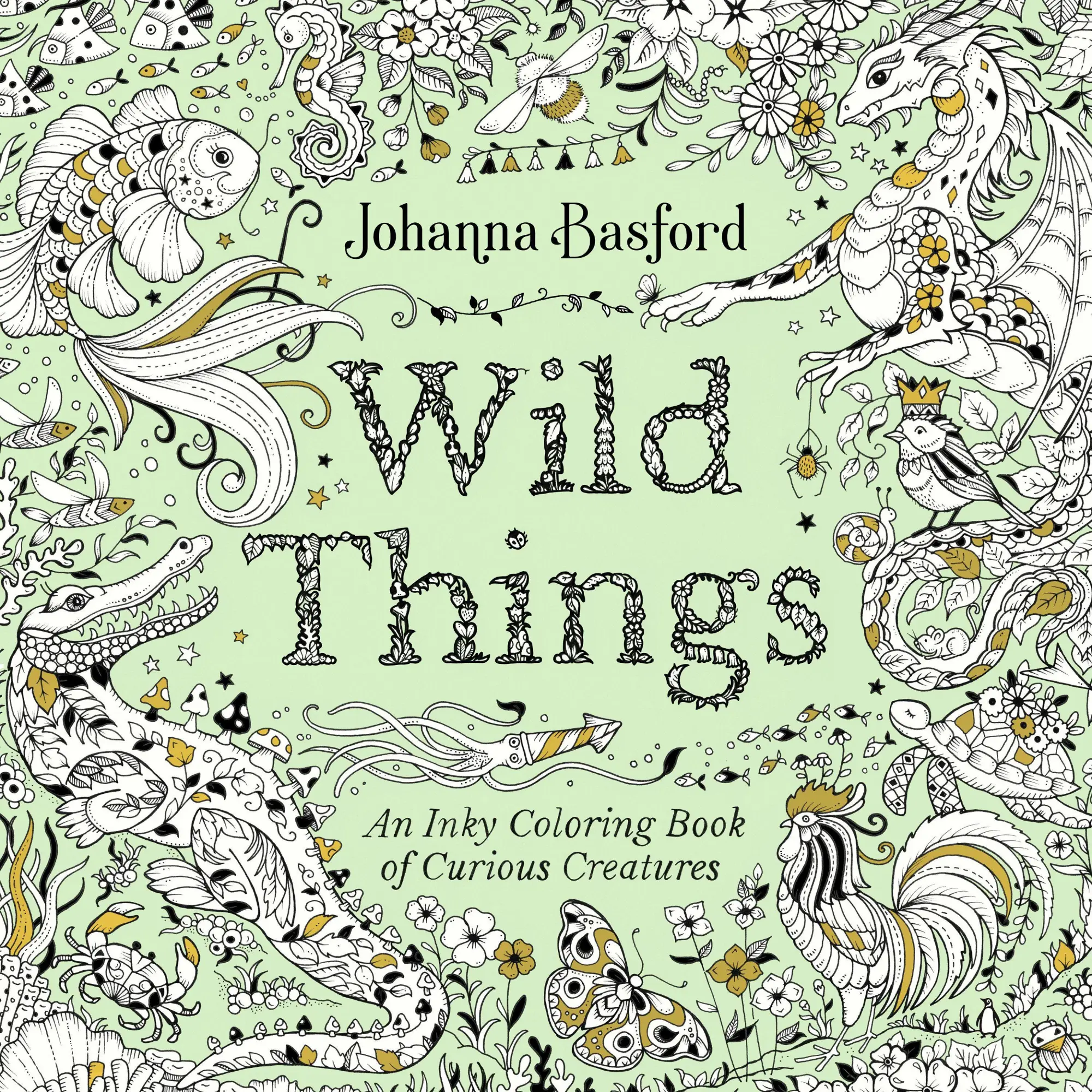 Cover: 9780593994689 | Wild Things | An Inky Coloring Book of Curious Creatures | Basford