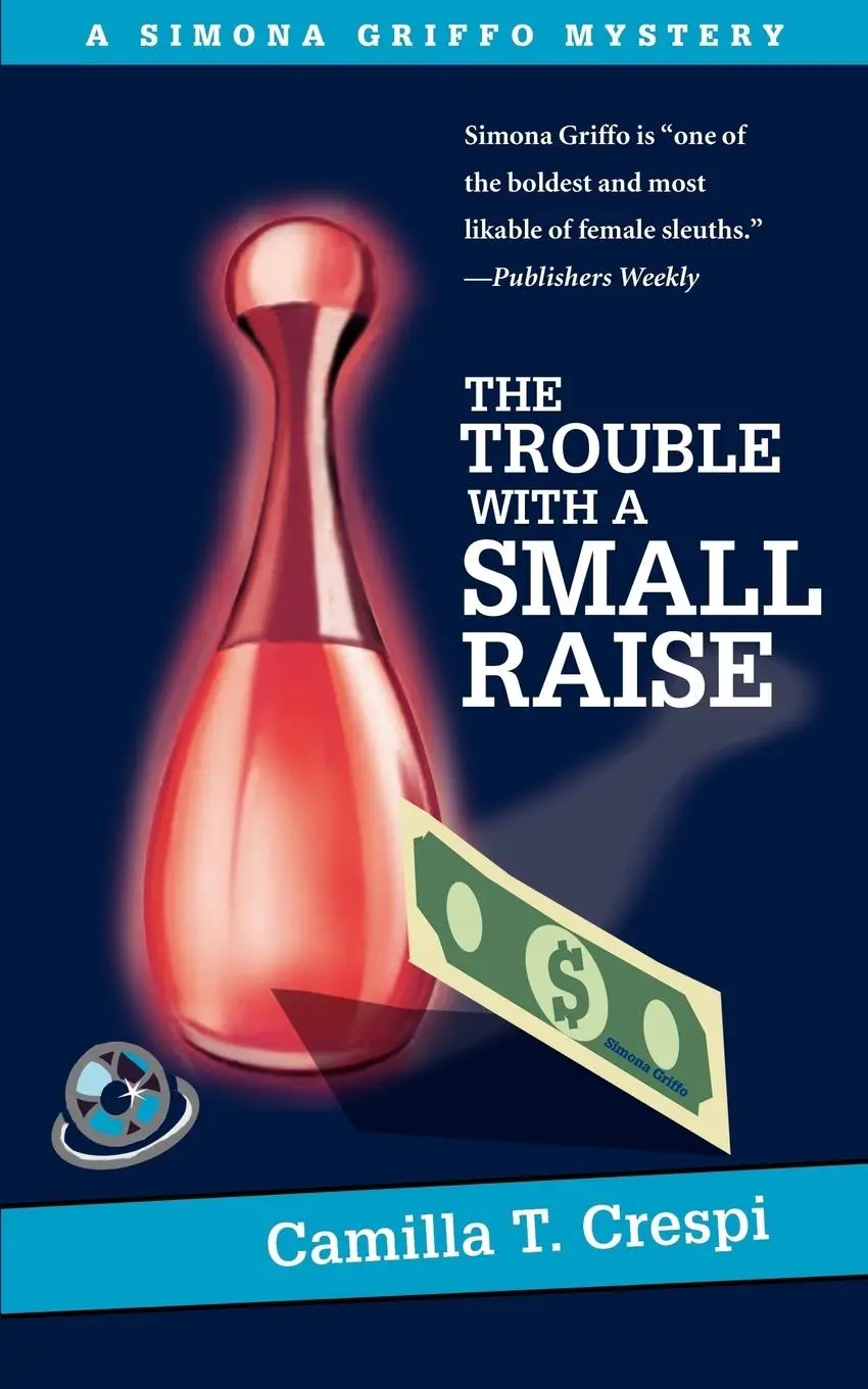 Cover: 9780595284689 | The Trouble With a Small Raise | A Simona Griffo Mystery | Crespi