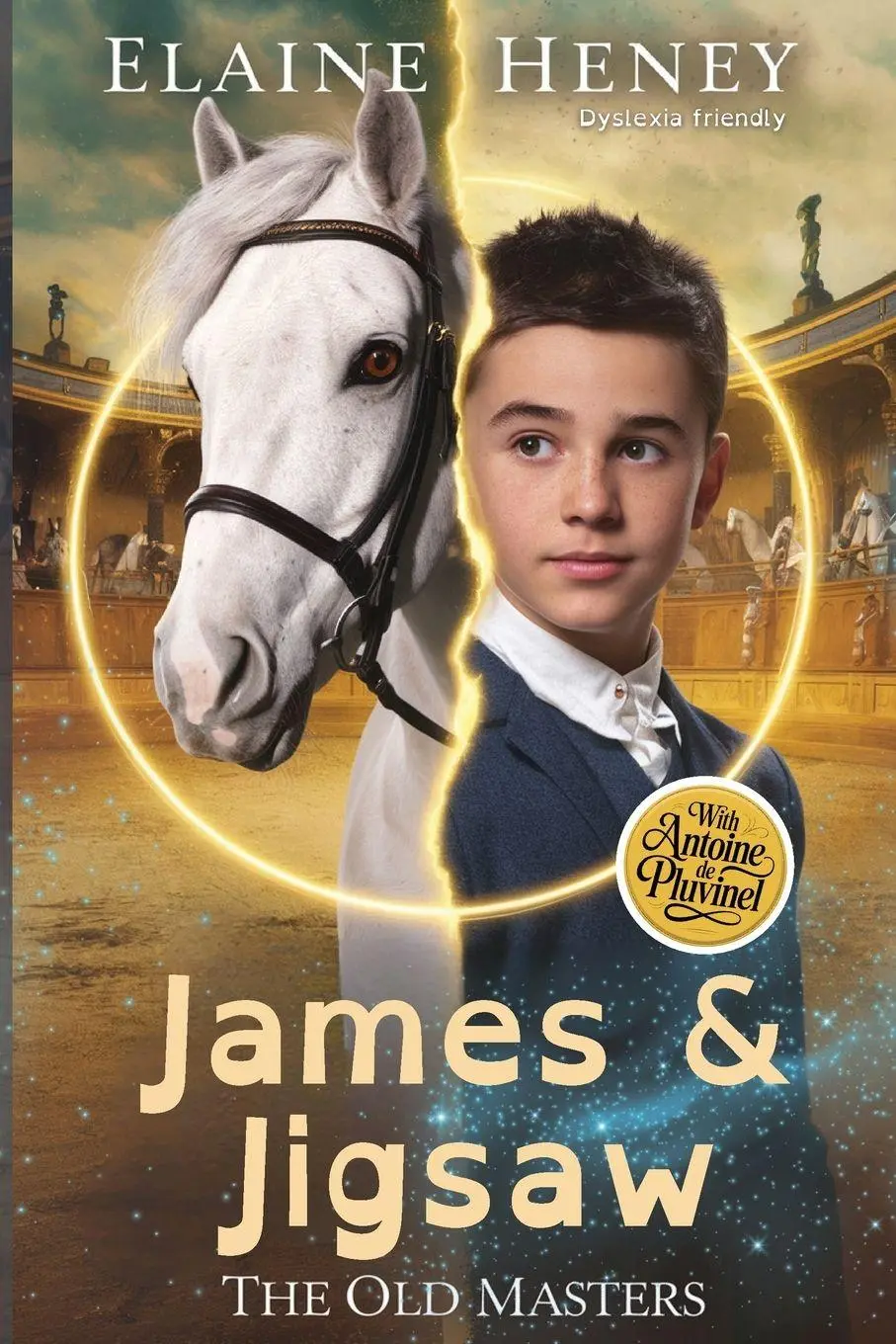 Cover: 9781917234689 | James &amp; Jigsaw with Antoine de Pluvinel - The Old Masters (Dyslexia...