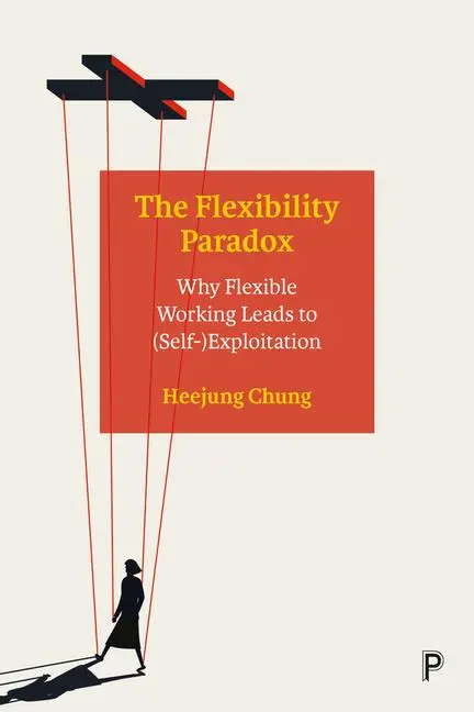 Cover: 9781447354789 | The Flexibility Paradox | Heejung Chung | Taschenbuch | Englisch