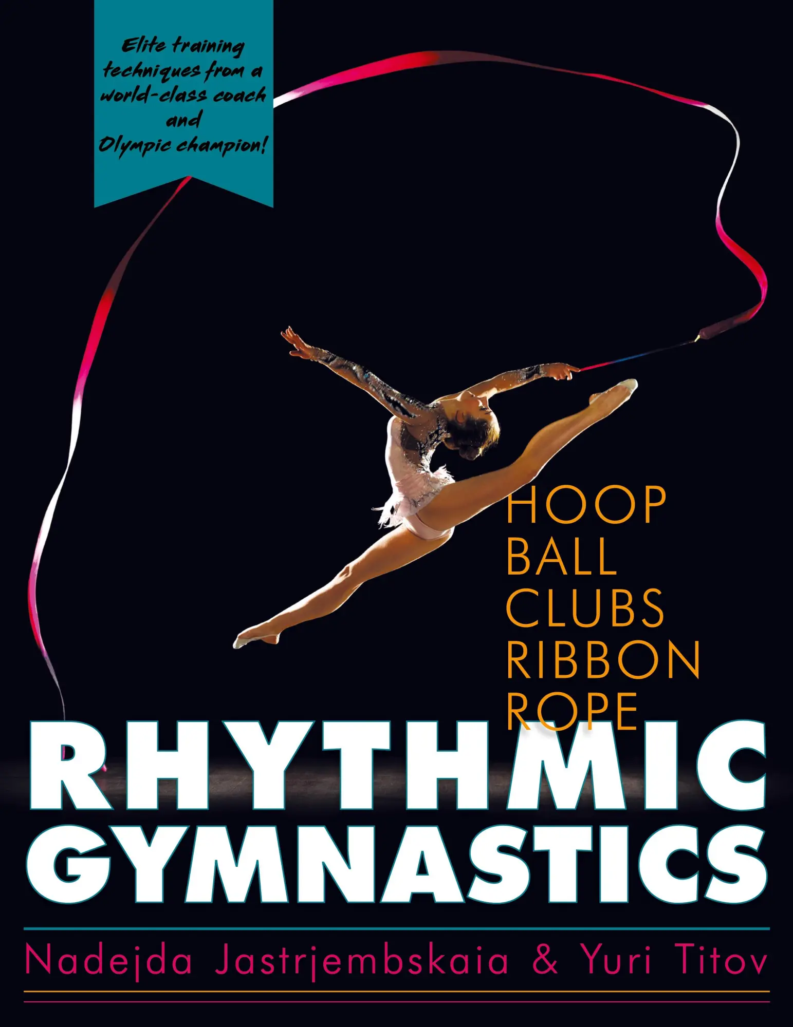 Cover: 9781626544789 | Rhythmic Gymnastics | Nadejda Jastrjembskaia (u. a.) | Taschenbuch