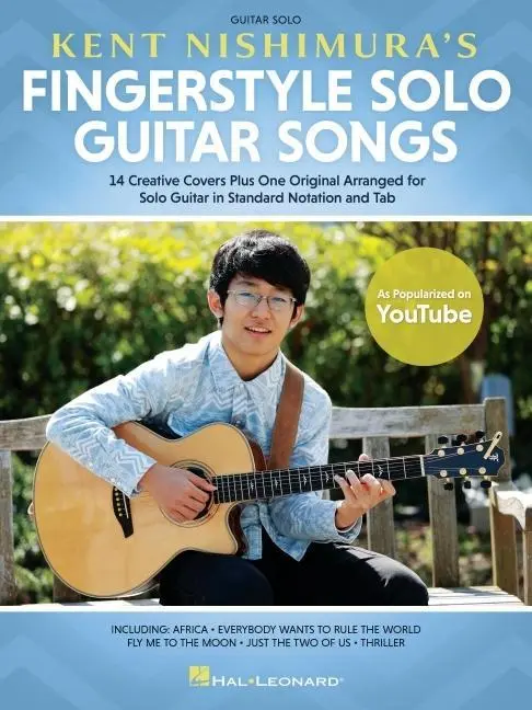 Cover: 9781705124789 | Kent Nishimura's Fingerstyle Solo Guitar Songs: 15 Songs Arranged...