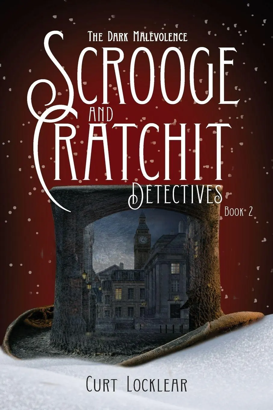 Cover: 9781954614789 | Scrooge and Cratchit Detectives | The Dark Malevolence | Curt Locklear